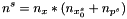 \[n^s=n_x*(n_{x_0^s}+n_{p^s})\]